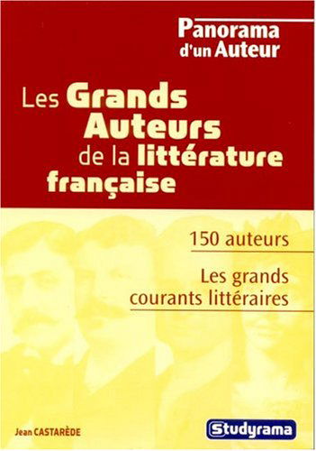 Les grands auteurs de la littérature française