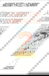 La réforme du jugement ou Comment ne plus se tromper