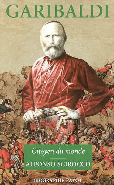 Garibaldi : citoyen du monde