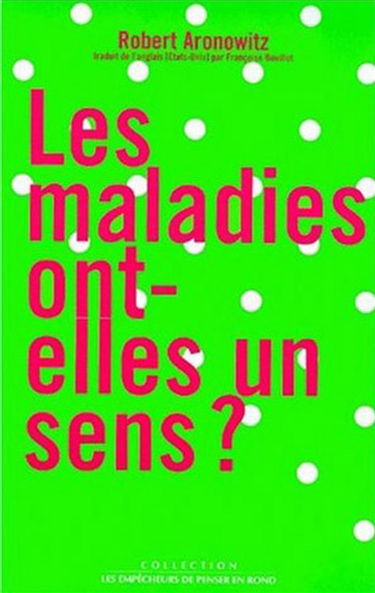 Les maladies ont-elles un sens ?
