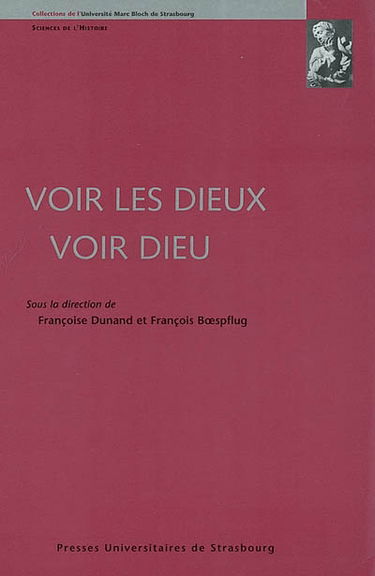 Voir les dieux, voir Dieu