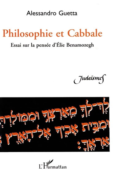 Philosophie et cabbale : essai sur la pensée d'Elie Benamozegh