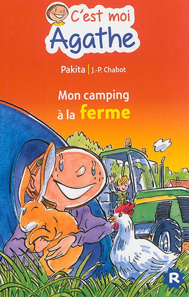 C'est moi Agathe. Mon camping à la ferme