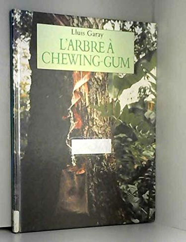 l'arbre a chewing gum