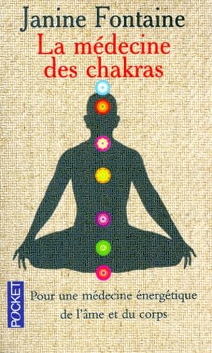 La Medecine Des Chakras