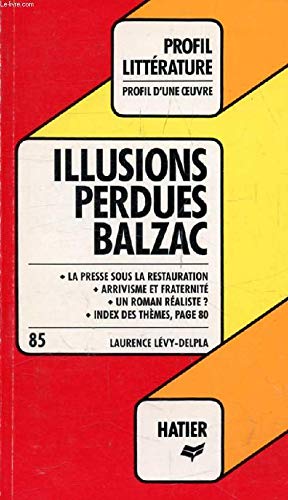 Profil D'Une Oeuvre Illusions perdues