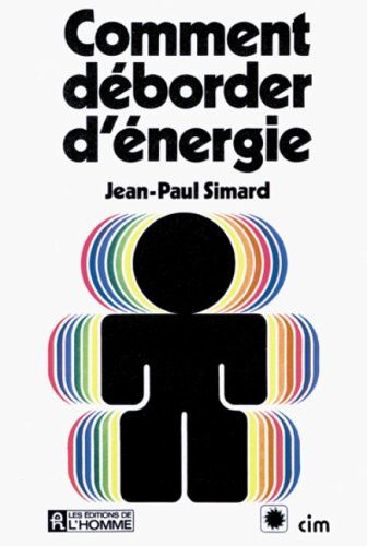 Comment deborder d'energie