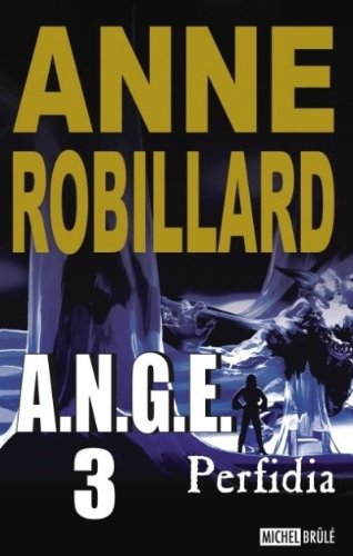Couverture de A.N.G.E. Perfidia, Tome 3