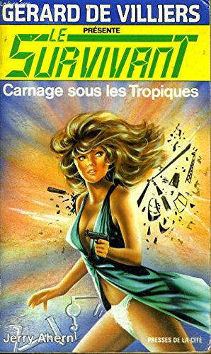 Carnage sous les tropiques