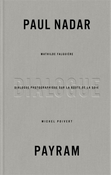 Dialogue photographique sur la route de la soie