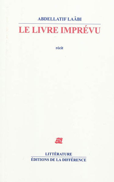 Le livre imprévu : récit