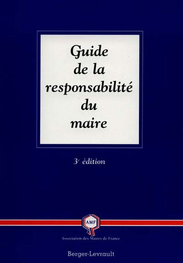 Guide de la responsabilité du maire