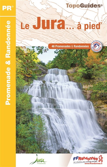 Couverture de Le Jura... à pied : 46 promenades & randonnées par Collectif