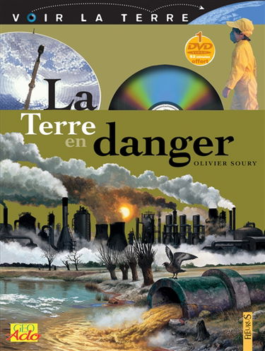La Terre en danger
