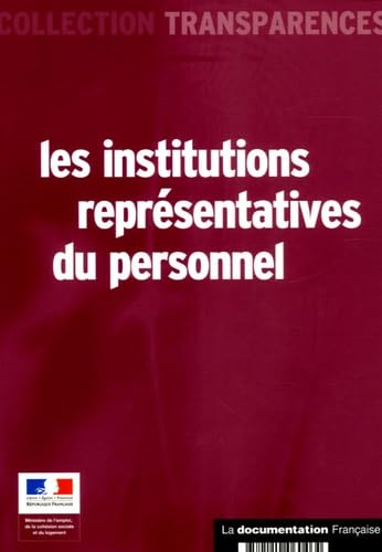 Les institutions représentatives du personnel