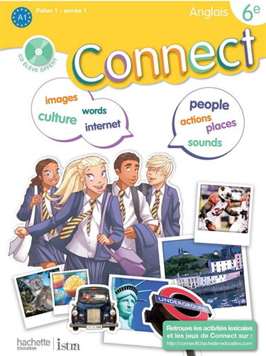 Connect anglais 6e, palier 1 année 1