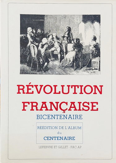 Couverture de Album du bicentenaire : grands hommes et grands faits de la Révolution française, 1789-1804 par Collectif