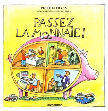 Passez la monnaie !