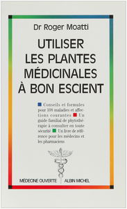 Utiliser les plantes médicinales à bon escient