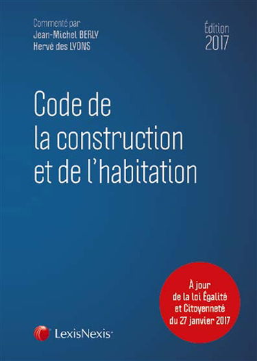 Code de la construction et de l'habitation 2017