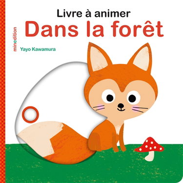 Couverture de Dans la forêt : livre à animer