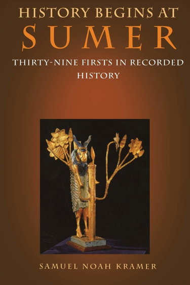 Couverture de History Begins at Sumer: Thirty-Nine "Firsts" in Recorded History