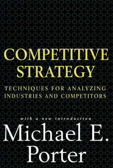 Couverture de Competitive Strategy: Techniques for Analyzing Industries and Competitors