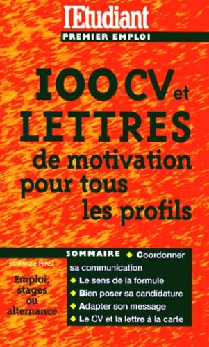 100 CV et lettres de motivation pour tous les profils
