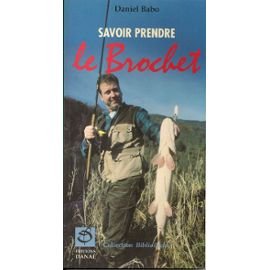 Savoir prendre le brochet