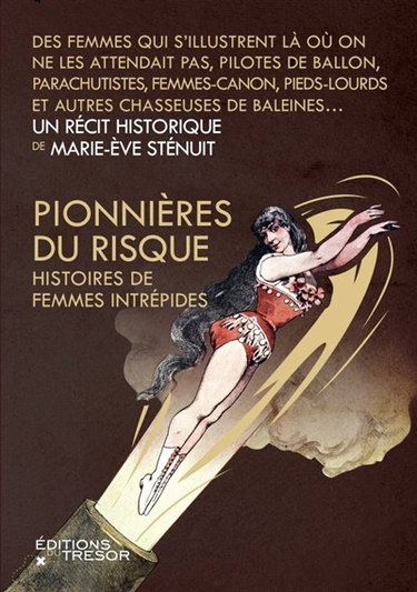 Couverture de Pionnières du risque : histoires de femmes intrépides