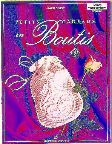 Le boutis. Vol. 2. Petits cadeaux en boutis
