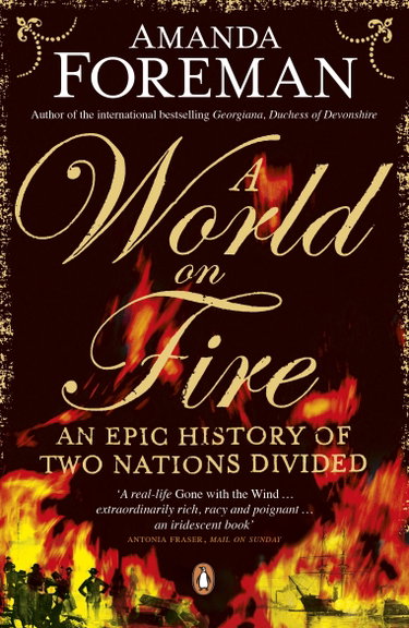 Couverture de A World on Fire: An Epic History of Two Nations Divided