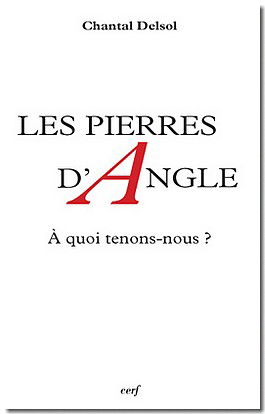 Les pierres d'angle : à quoi tenons-nous ?