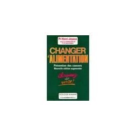 Changer d'alimentation : prévention des cancers