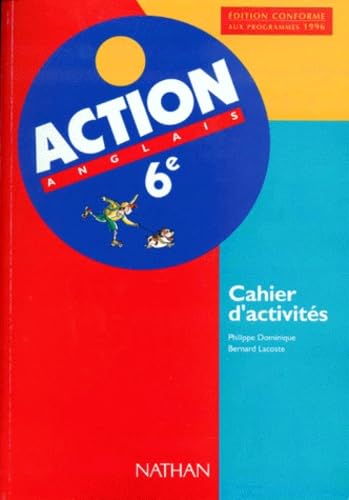 Action anglais 6e : cahier d'activités