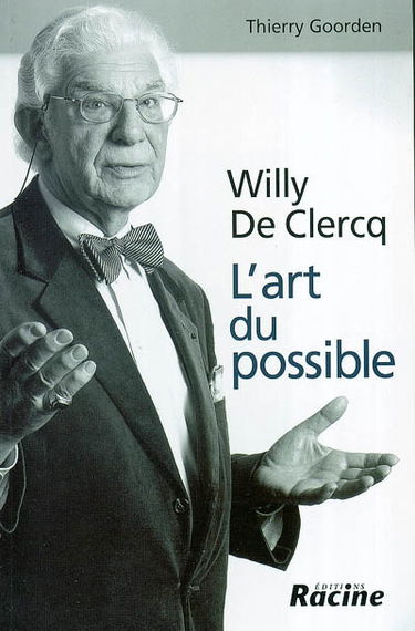 Willy De Clercq : l'art du possible