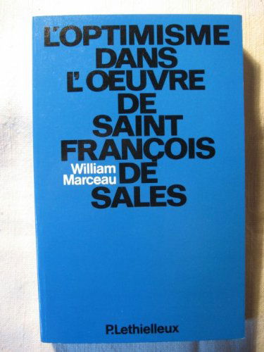 L'Optimisme dans l' uvre de saint-François de Sales