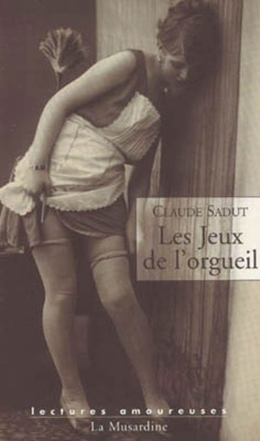 Les jeux de l'orgueil