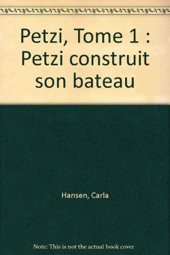 Petzi, tome 1 : Petzi construit son bateau