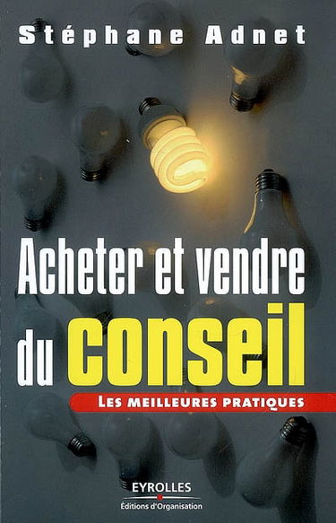 Acheter et vendre du conseil : les meilleures pratiques