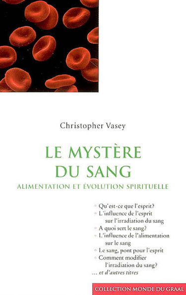 Le mystère du sang : alimentation et évolution spirituelle