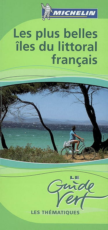 Les plus belles îles du littoral français