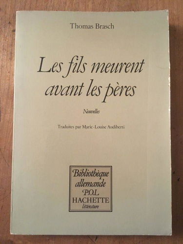 Les Fils meurent avant les pères (Bibliothèque allemande)