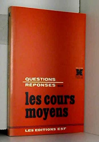 Questions-reponses sur les cours moyens