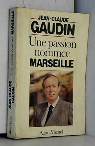 Une passion nommée Marseille