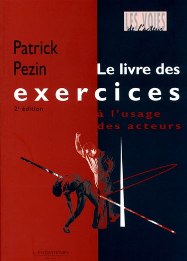 Le livre des exercices à l'usage des acteurs. Une amulette faite de mémoire : la signification des exercices dans la dramaturgie de l'acteur