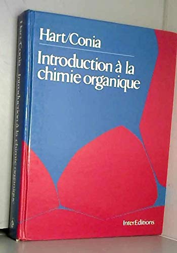 Introduction à la chimie organique Tome 1: Introduction à la chimie organique
