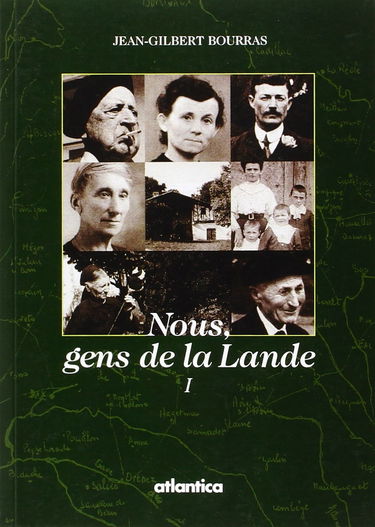 Nous, gens de la Lande. Vol. 1