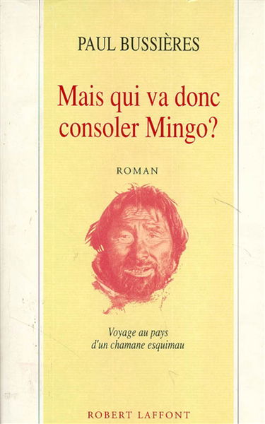Mais qui va donc consoler Mingo