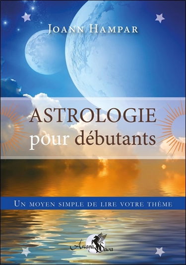 Astrologie pour débutants : un moyen simple de lire votre thème